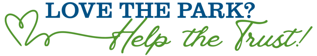 Love the park? Help the Trust!